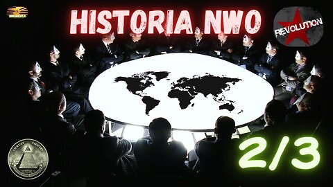 Historia NWO – część 2/3
