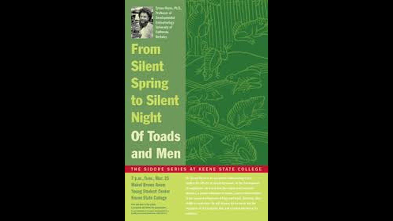 Tyrone Hayes - From Silent Spring to Silent Night: A Tale of Toads and Men (about Atrazine)