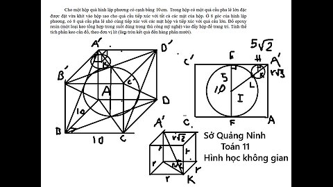 Sở Quảng Ninh: Cho một hộp quà hình lập phương có cạnh bằng Trong hộp có một quả cầu pha