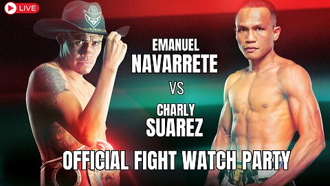 Watch Navarette Battle Suarez - Epic Boxing Showdown