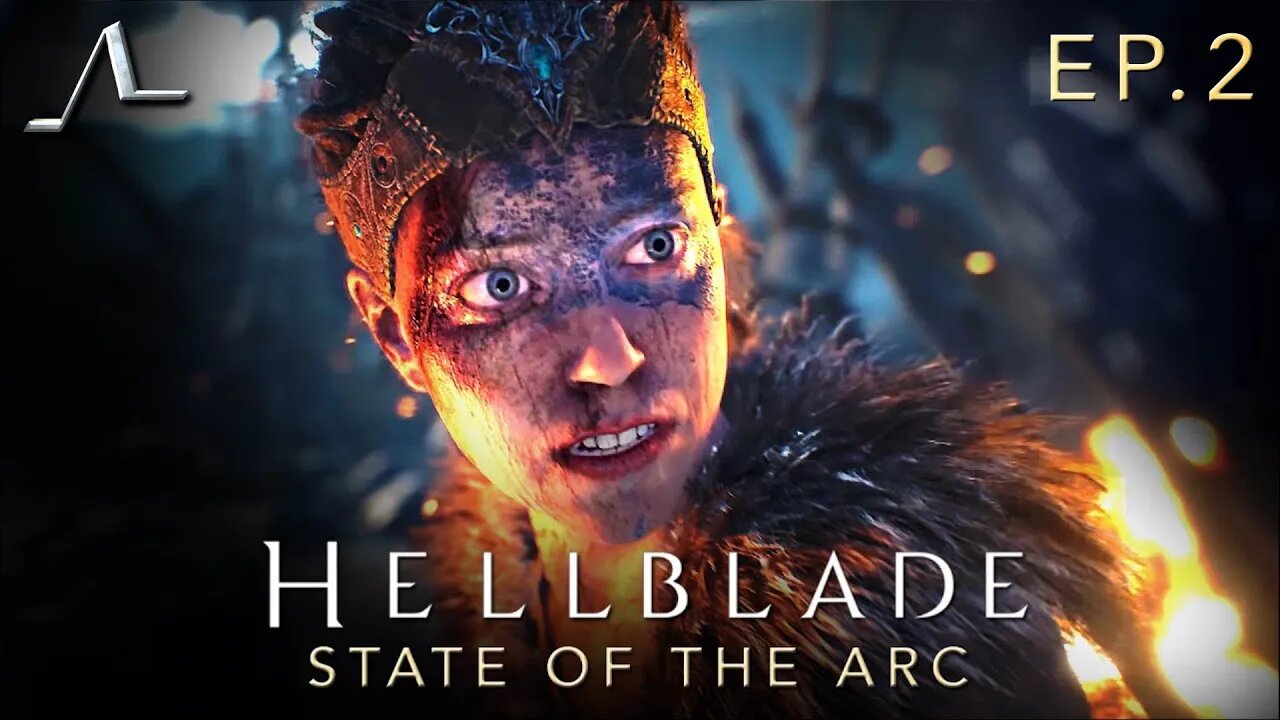 Hellblade: Senua's Sacrifice Analysis (FINAL EPISODE) | State of the Arc Podcast
