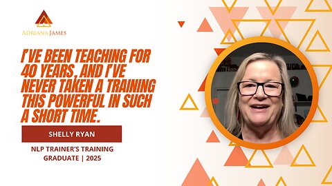 Shelly Ryan, NLP Trainer's Training 2025: “Am I really cut out for this?”