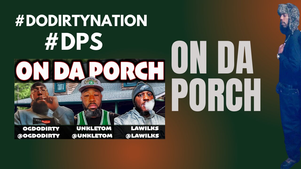 On Da PORCH 🗣 He Blaq 📣 OPEN PANEL 📢 #dps #dodirtynation #live #fyp