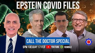 The Covid Epstein Files | Call The Doctor Special