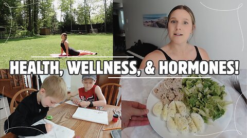 HEALTHY LIVING, HORMONE LEVELS, & HOMESCHOOL! | MOM DAY IN THE LIFE