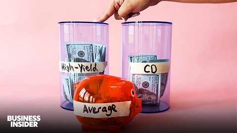 Savings Rates: High-Yield Savings & CD Options Explained | Business Insider