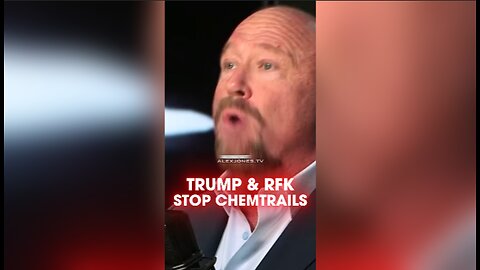 Alex Jones: Trump & Robert Kennedy Jr Are About To End & Expose Chemtrails - 4/30/25