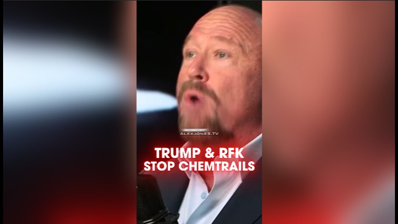 Alex Jones: Trump & Robert Kennedy Jr Are About To End & Expose Chemtrails - 4/30/25