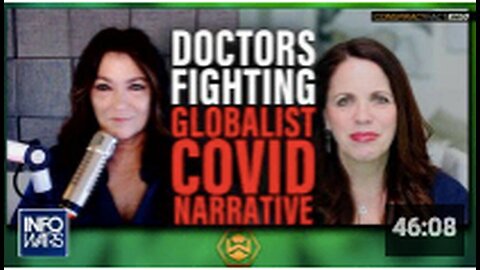 "COVID Pandemic's True Heroes: Doctors Fighting the Globalist Narrative"
