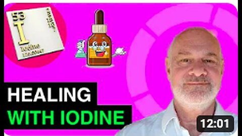 "Understanding the Healing Power of Iodine (2023)"
