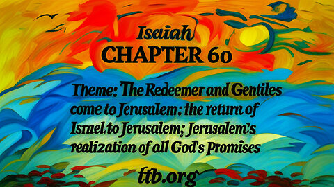 Isaiah Chapter 60 (Bible Study)