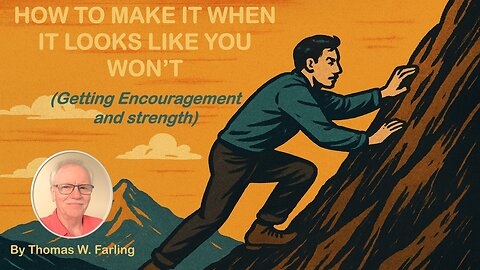 How to Get Encouragement and Strength