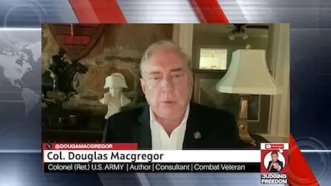 COL. Douglas Macgregor : Trump Crazy to Attack Iran!