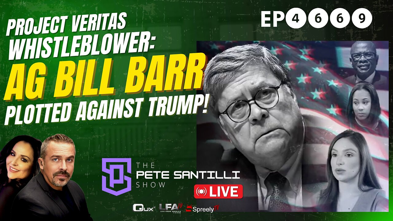 BREAKING: Project Veritas Whistleblower: AG Barr Plotted Against President Trump! [EP4669]