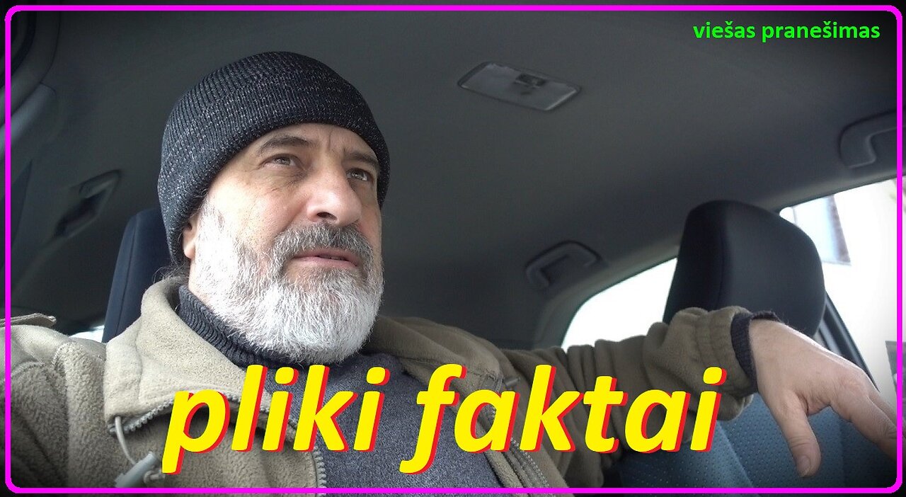 Kai faktai akis bado...