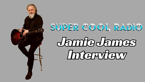 Jamie James Interview (The Kingbees/Dennis Quaid/Harry Dean Stanton)