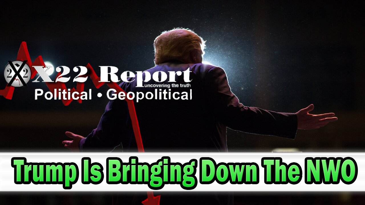X22 Report - Big Pharma In The Crosshairs, Antifa Are Terrorists, Trump Is Bringing Down The NWO