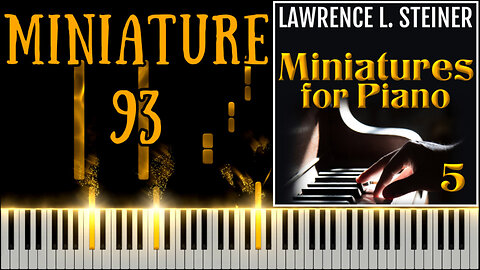 MINIATURE FOR PIANO NO. 93 – 20 Miniatures for Piano - Vol. 5 | Piano Tutorial