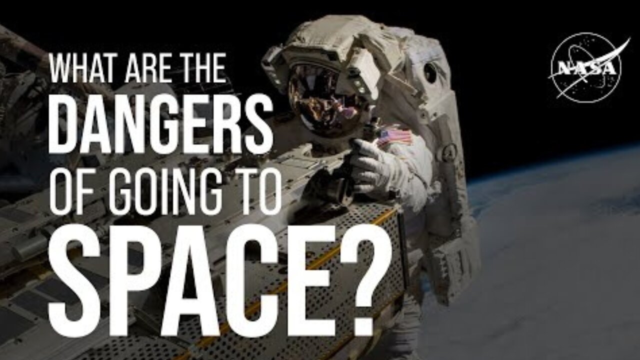 What Are the Dangers of Going to Space We Asked a NASA Expert