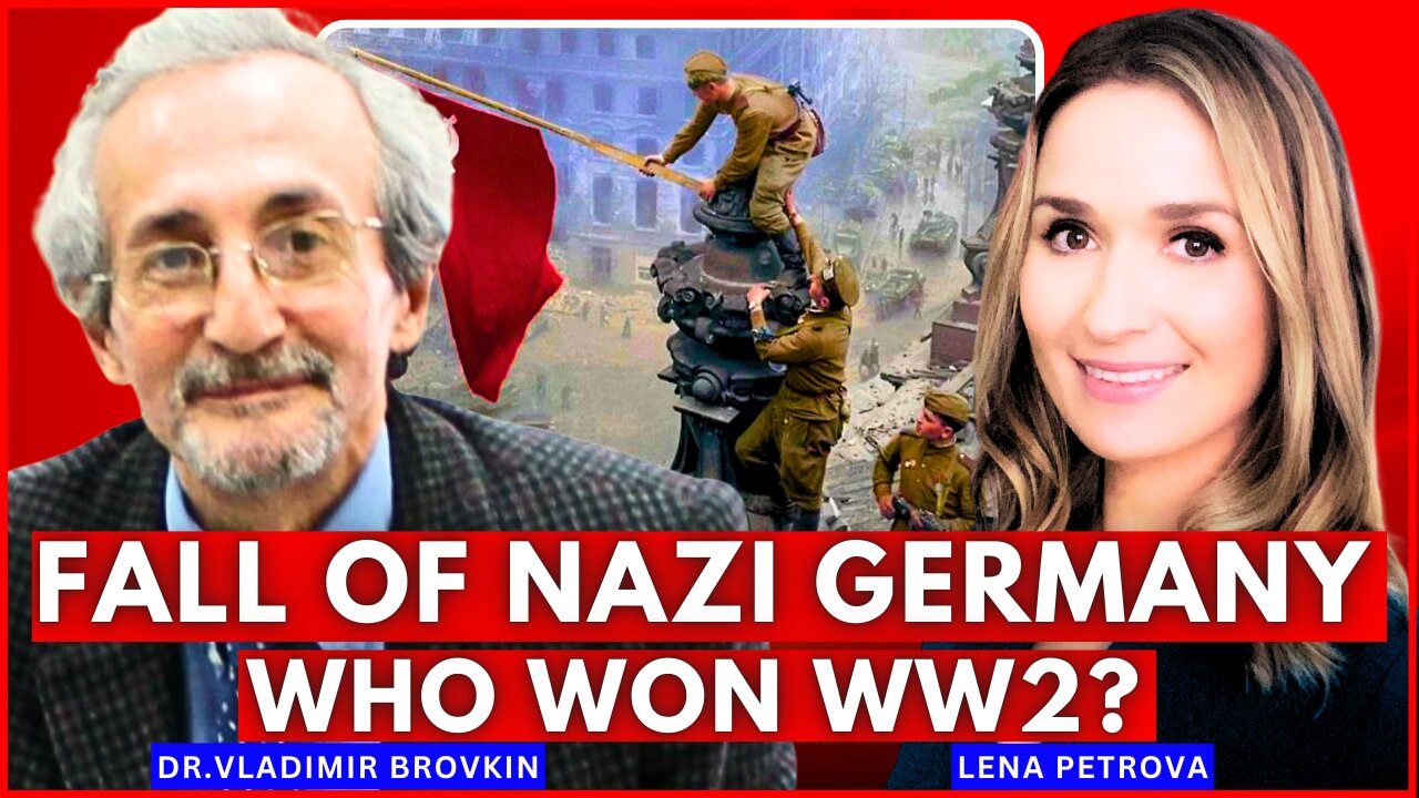 The Fall of Hitler & The Eastern Front: Where WWII Was Really Won | Dr. Vladimir Brovkin