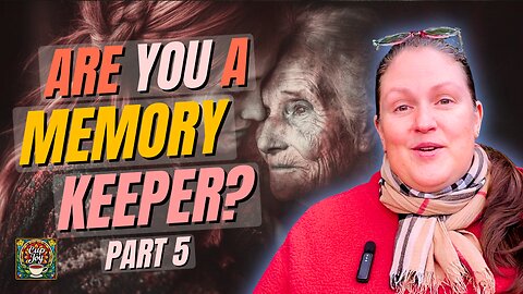 What If Being a Memory Keeper Changes Everything? (Part 5) ✨ Caregiving Chronicles