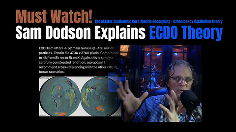 Must Watch! Sam Dodson Explains ECDO Theory