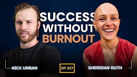Somatic Intelligence: How The Nervous System Determines Your Success or Burnout | Sheridan Ruth