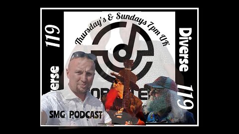 SMG Diverse Show Ep 119