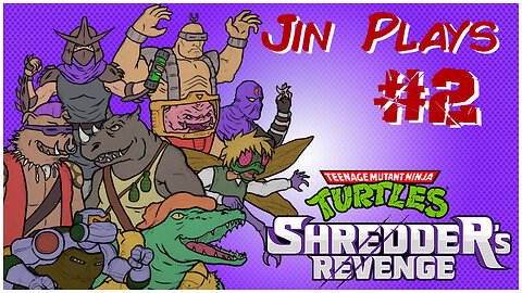 Not paying attention, too inebriated!, Jin Plays - TMNT: Shredder's Revenge