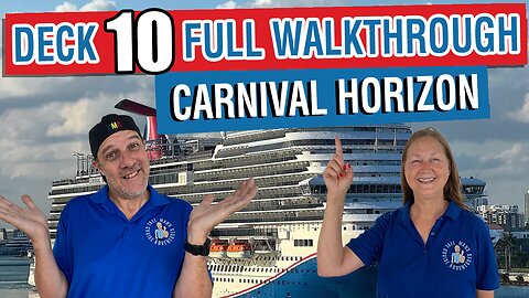 What’s on Deck 10? Carnival Horizon Full Tour | Tall Man’s Cruise Adventures