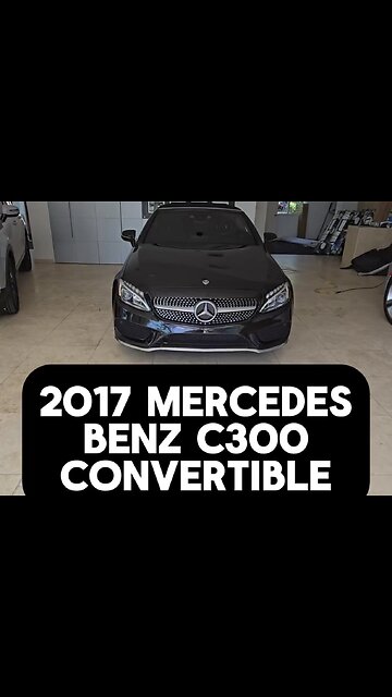 2017 Mercedes Benz C300 Convertible