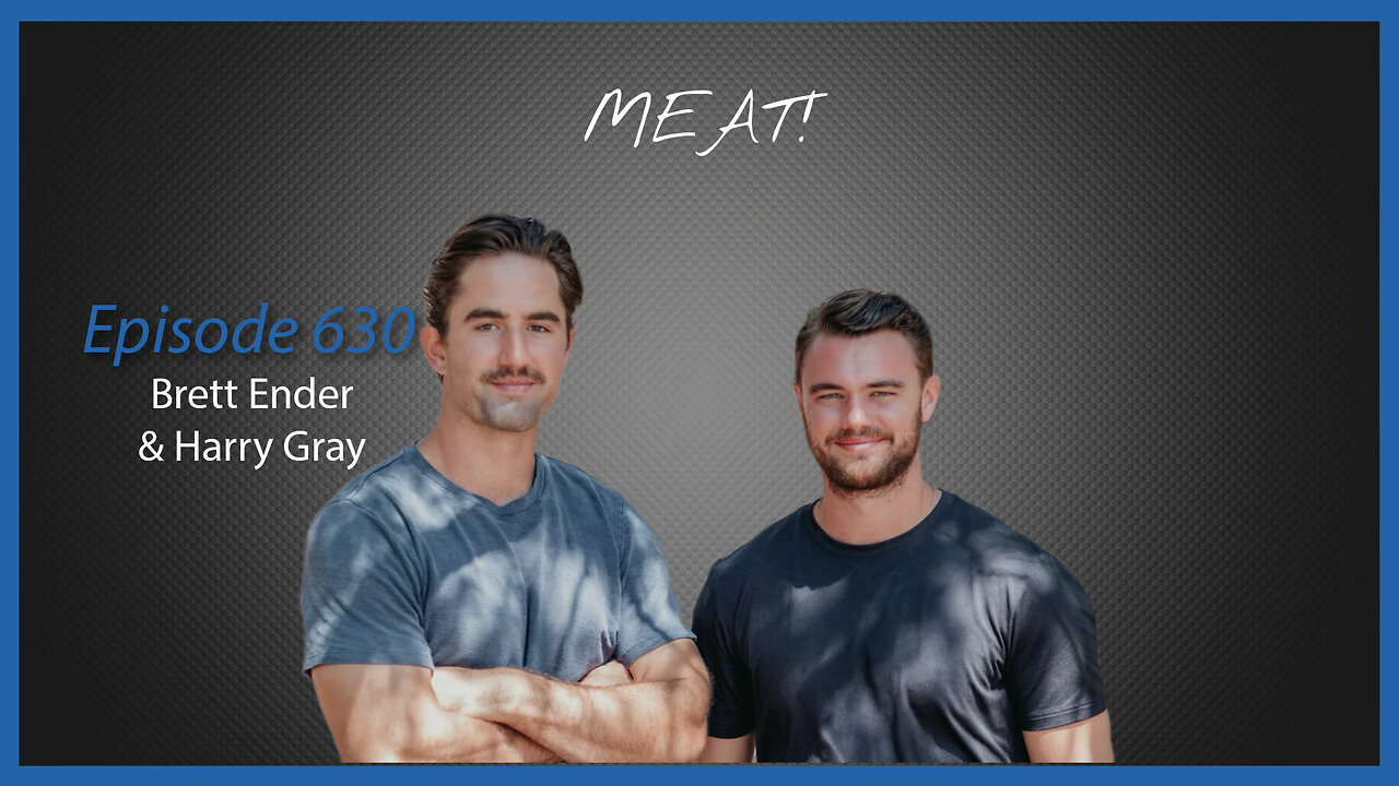 MEAT! with Brett Ender and Harry Gary