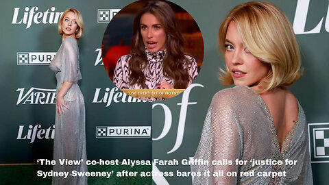 ‘The View’ co-host Alyssa Farah Griffin calls for ‘justice for Sydney Sweeney’