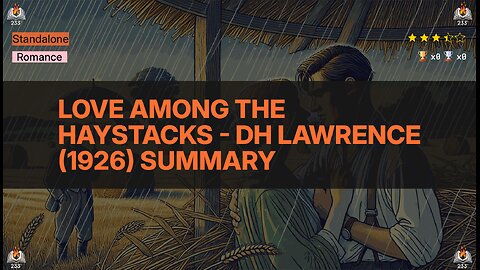 Love Among the Haystacks - DH Lawrence (1926) Summary