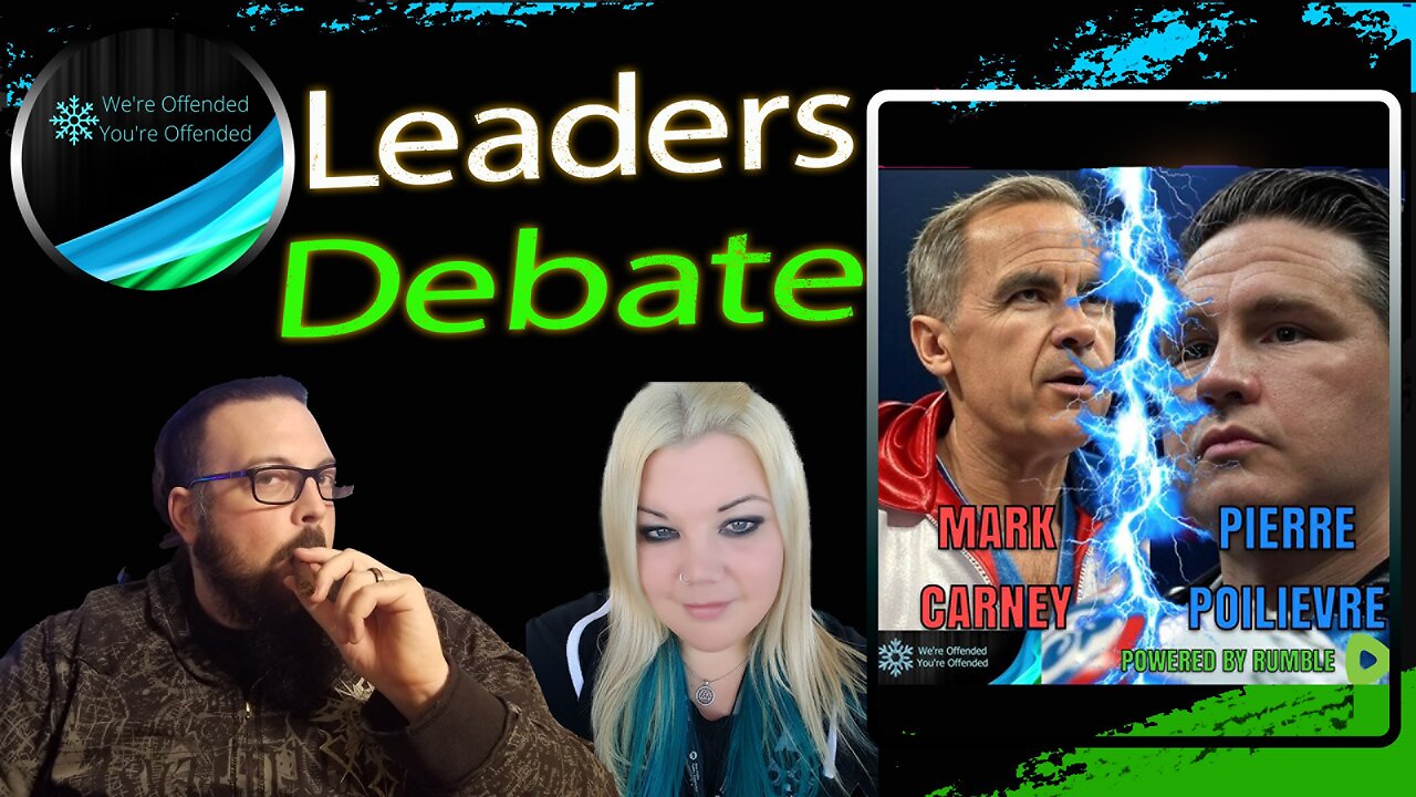 Ep# 401 Leaders Debate 16 April 2025 | We're Offended You're Offended Podcast