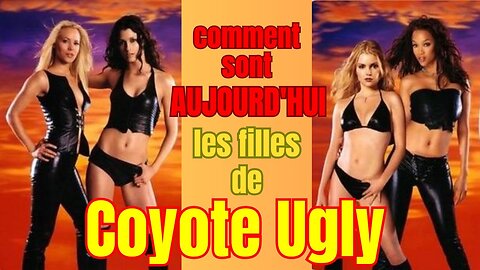 Comment sont AUJOURD'HUI les filles du COYOTE UGLY ????