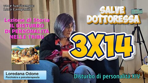 IL DP nella Storia ¦ Salve Dottoressa ¦ 3x14 ¦ Disturbo di personalità XIV