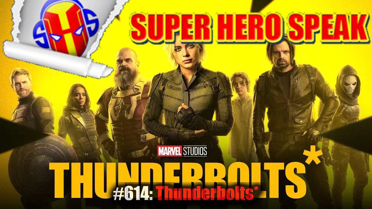 #614: THUNDERBOLTS*