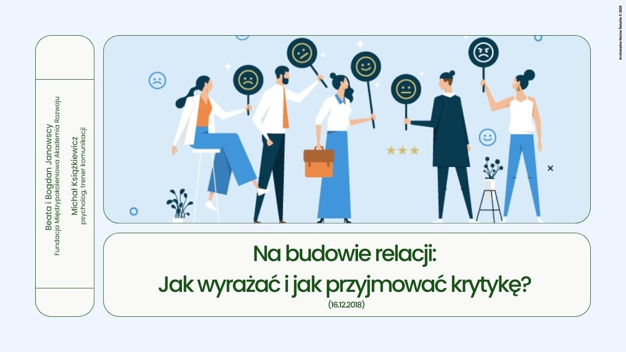 Na budowie relacji: Jak wyrażać i jak przyjmować krytykę? (16.12.2018)