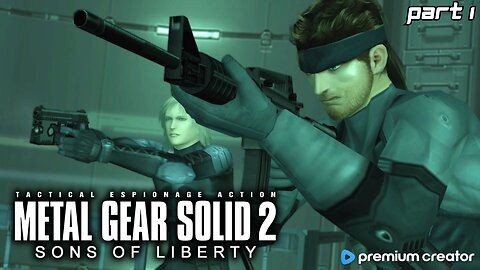 METAL GEAR MARATHON❗GAME 2: SONS OF LIBERTY🗽PART 1 | I APPRECIATE YOU💙