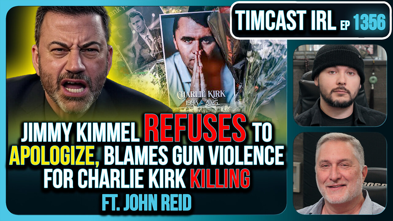 Jimmy Kimmel Refuses To Apologize Over Charlie Kirk Comments, Blames Gun Violence | Timcast IRL
