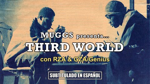 DJ Muggs ft. RZA & GZA/Genius - Third World | (Subtitulado en español)