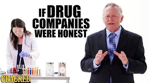 If Drug Companies Were Honest - Honest Ads