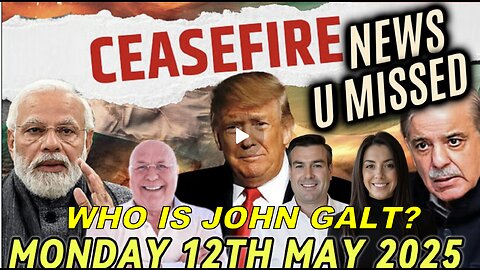 CHARLIE WARD DAILY NEWS- CEASE FIRE IN INDO-PAK WAR, TRADE DEAL W/ CHINA. WINNING. WHO IS John Galt?
