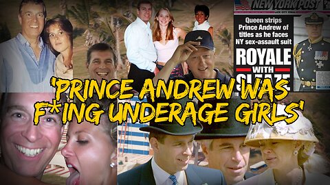 Prince Andrew Confidant Admits To O’Keefe Media Group Prince Had Sex With Underage Girls