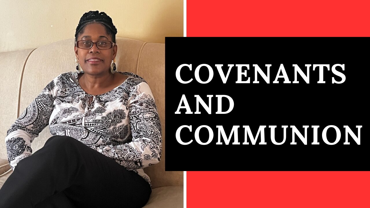 Covenants and Communion