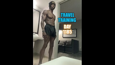 Travel Training (Day 1185)