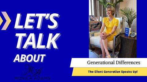 The Silent Generation Speaks Up! Generational Talk: Edition 4 with those we need to respect most!