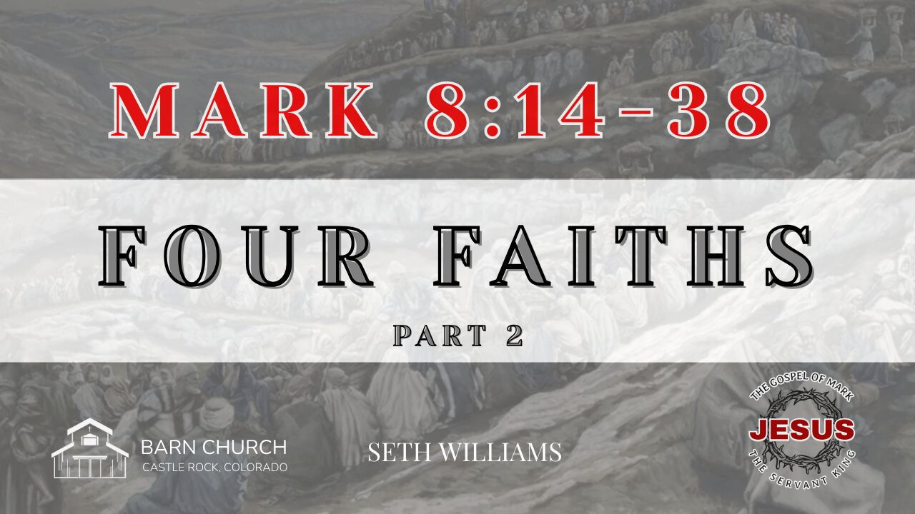 Gospel of Mark - Four Faiths (Part 2)