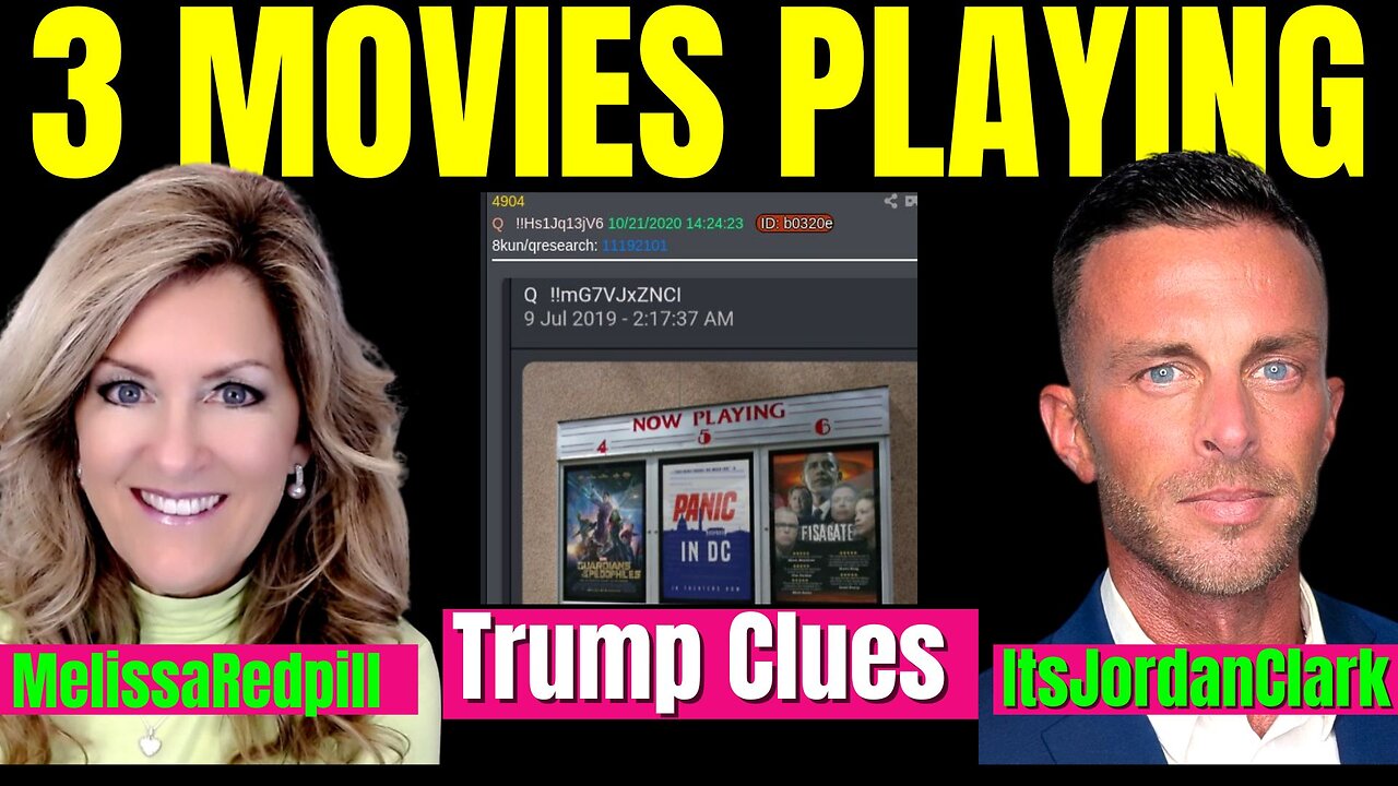 Trump Clues - 3 Movies Playing Friday 7-18-25 6 PM CST